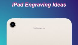 25 Cool Ideas For Engraving Messages On Your New iPad